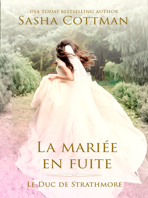 Title details for La mariée en fuite by Sasha Cottman - Available